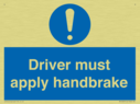 driver-must-apply-handbrake-mandatory-sign~